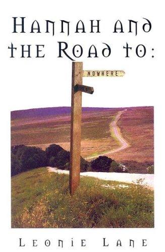 Hannah and the Road to Nowhere