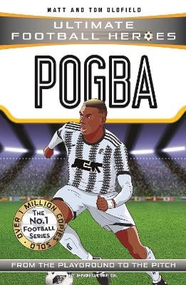Ultimate Football Heroes: Pogba (Top Ballers 10): Collect them all!