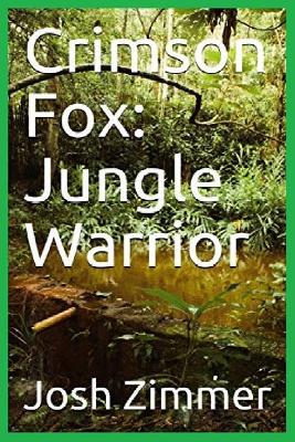 Crimson Fox: Jungle Warrior