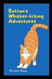 Button's Whisker-licking Adventures
