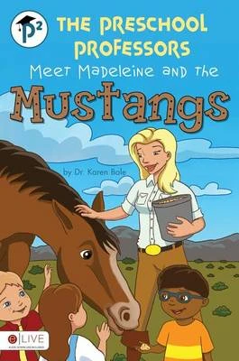 Preschool Professors Meet Madeleine and the Mustangs