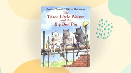The Three Little Wolves and the Big, Bad Pig