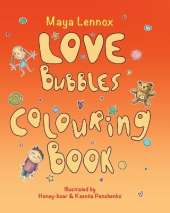 Love Bubbles Colouring Book