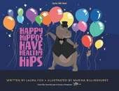 Happy Hippos Have Healthy Hips