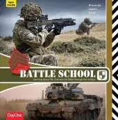 Battle School: Learning about Life, God and the Bible through the Military