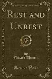Rest and Unrest (Classic Reprint)