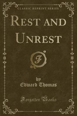 Rest and Unrest (Classic Reprint)