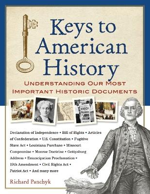 Keys to American History: Understanding Our Most Important Historic Documents