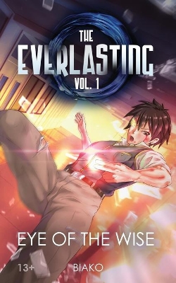 The Everlasting: Eye of the Wise: An Original English Light Novel