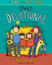 The Bible Is My Best Friend--Family Devotional: 52 Devotions for Families