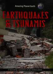 Amazing Planet  Earth: Earthquakes and Tsunamis