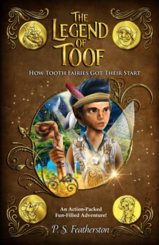 The Legend Of Toof: How Tooth Fairies Got Their Start