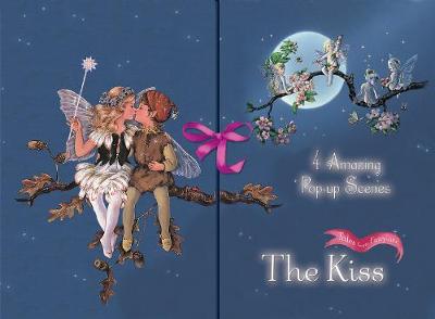 Tales from Fairyland: The Kiss: 4 Amazing Pop-up Scenes