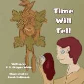 Time Will Tell