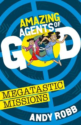 Amazing Agents of God: Megatastic Missions