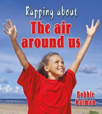 Rapping about The Air Around Us