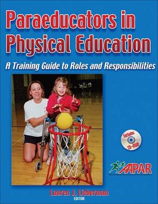 Paraeducators in Physical Education: A Training Guide to Roles and Responsibilities