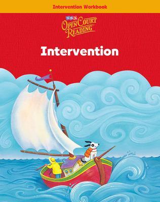 Open Court Reading, Intervention Workshop, Grade K