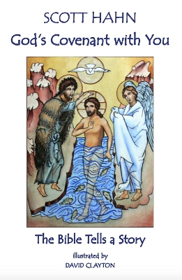 God's Covenant with You: The Bible Tells a Story