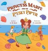 Princess Marie and the Pesky Piper