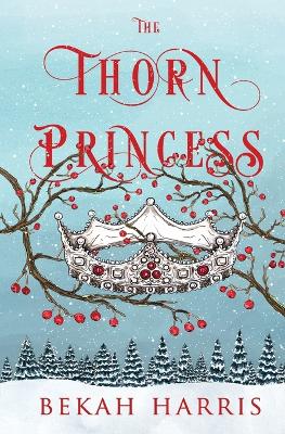The Thorn Princess