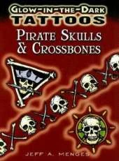 Glow-In-The-Dark Tattoos: Pirate Skulls & Crossbones