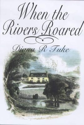 When the Rivers Roared