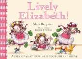 Lively Elizabeth!