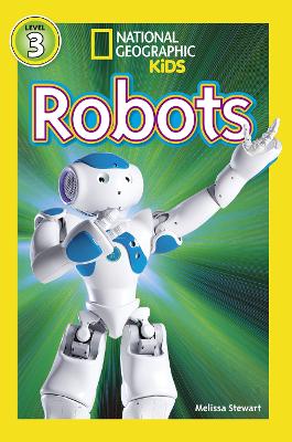 National Geographic Kids Readers: Robots