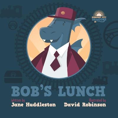 Bob's lunch