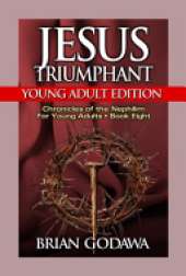 Jesus Triumphant: Young Adult Edition