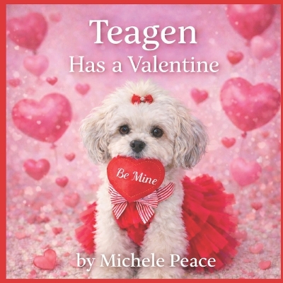Teagen: Has A Valentine