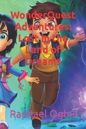WonderQuest Adventures: Lost in the Land of Dreams
