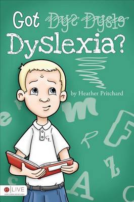 Got Dyslexia?