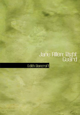Jane Allen: Right Guard (Large Print Edition)