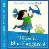 I'll Show You, Blue Kangaroo