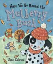 Here We Go Round The Mulberry Bush