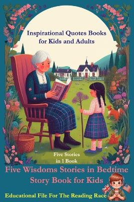 Inspirational Quotes Books for Kids and Adults: Educational File For The Reading Race