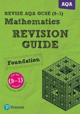Pearson REVISE AQA GCSE Maths Foundation Revision Guide inc online edition and quizzes - 2023 and 2024 exams