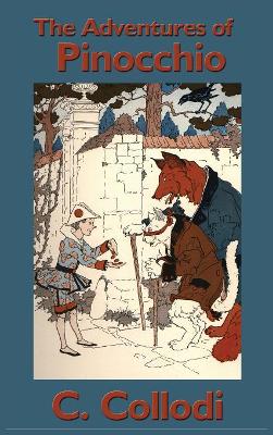 The Adventures of Pinocchio: A Classic Tale of Transformation, Consequence, and Growth