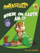 Where on Earth Am I?: An adventure book series with fun activities to teach lessons and keep kids off screens