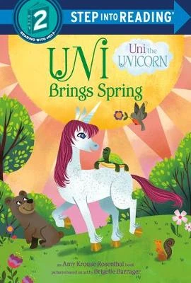 Uni Brings Spring (Uni the Unicorn)