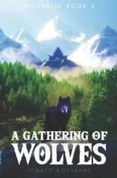 A Gathering of Wolves