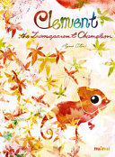 Clement: The Transparent Chameleon