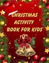 Christmas Coloring and Dot Connect: Fun Christmas Holiday Activity Book For Kids Ages 8-12