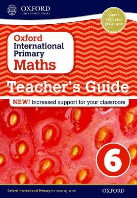 Oxford International Primary Maths: Stage 6: First Edition Teacher's Guide 6