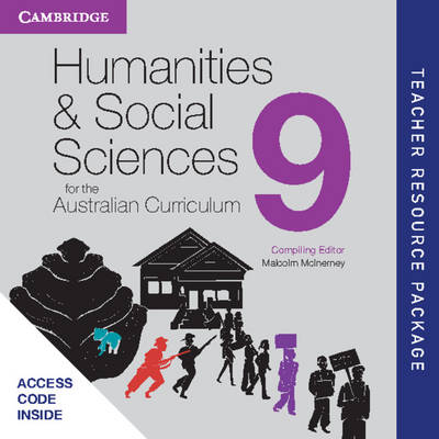 Humanities and Social Sciences for the Australian Curriculum Year 9 Teacher Resource