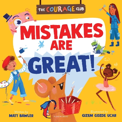Mistakes are Great!: A Courage Club picture book to help young children develop a growth mindset