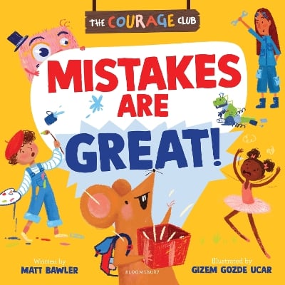Mistakes are Great!: A Courage Club picture book to help young children develop a growth mindset