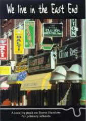 We Live in the East End: A Locality Photopack on Tower Hamlets